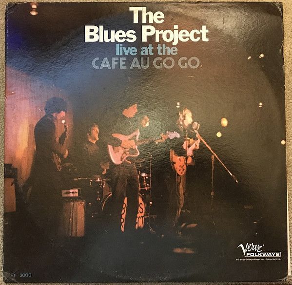 The Blues Project ‎– Live At The Cafe Au Go Go