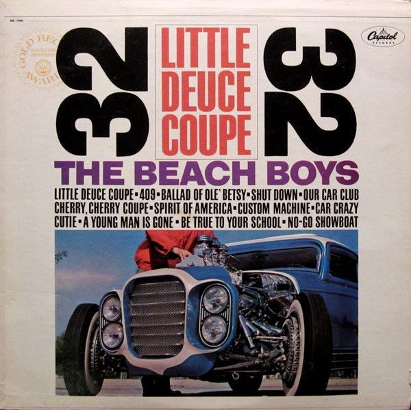 The Beach Boys – Little Deuce Coupe The Beach Boys – Little Deuce Coupe
