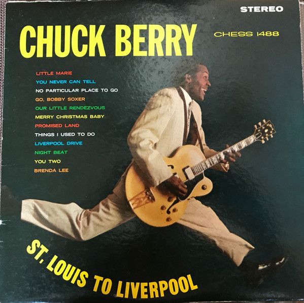 Chuck Berry – St. Louis To Liverpool