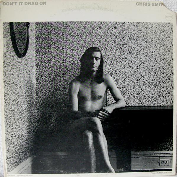 Chris Smither – Don't It Drag On Chris Smither – Don't It Drag On