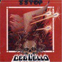 ZZ Top – Degüello ZZ Top – Degüello