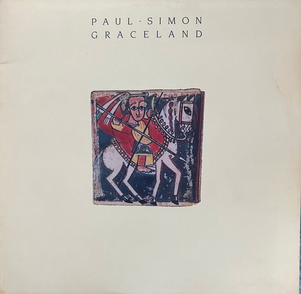 Paul Simon – Graceland Paul Simon – Graceland