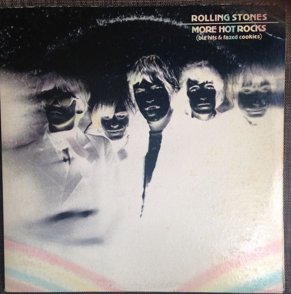 Rolling Stones – More Hot Rocks (Big Hits & Fazed Cookies) Rolling Stones – More Hot Rocks (Big Hits & Fazed Cookies)