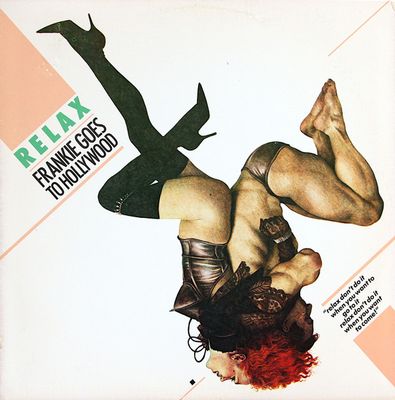 Frankie Goes To Hollywood – Relax Frankie Goes To Hollywood – Relax
