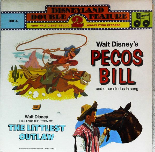 Various – Pecos Bill / The Littlest Outlaw Various – Pecos Bill / The Littlest Outlaw