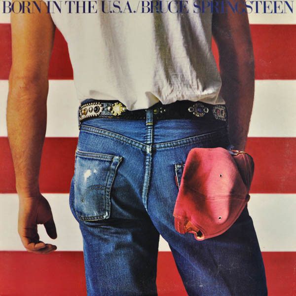 Bruce Springsteen – Born In The U.S.A. Bruce Springsteen – Born In The U.S.A.