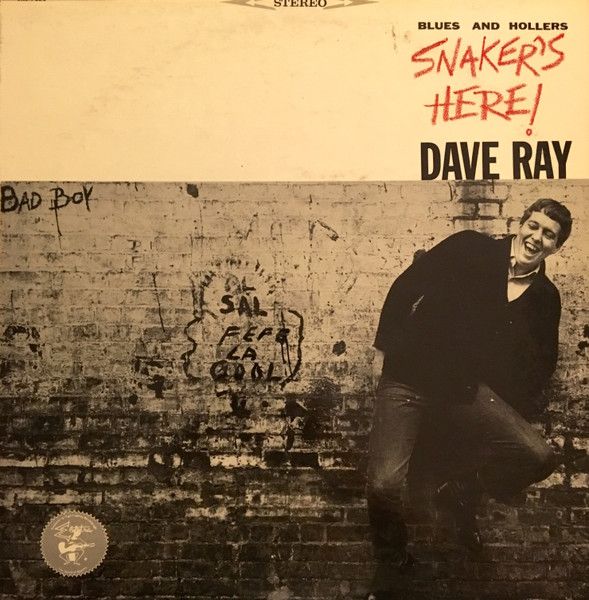 Dave Ray – Snaker's Here Dave Ray – Snaker's Here