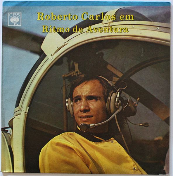 Roberto Carlos – Roberto Carlos Em Ritmo De Aventura Roberto Carlos – Roberto Carlos Em Ritmo De Aventura