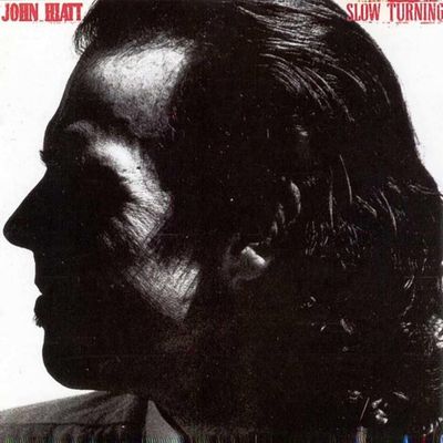 John Hiatt – Slow Turning