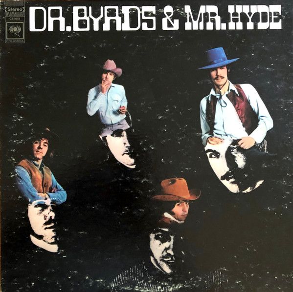 The Byrds – Dr. Byrds &amp; Mr. Hyde
