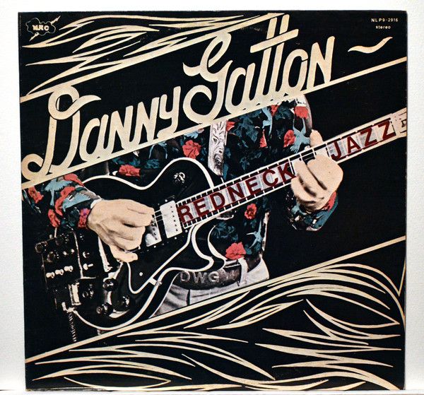 Danny Gatton ‎– Redneck Jazz