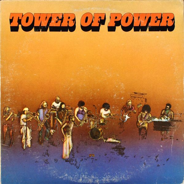 Tower Of Power – Tower Of Power Tower Of Power – Tower Of Power