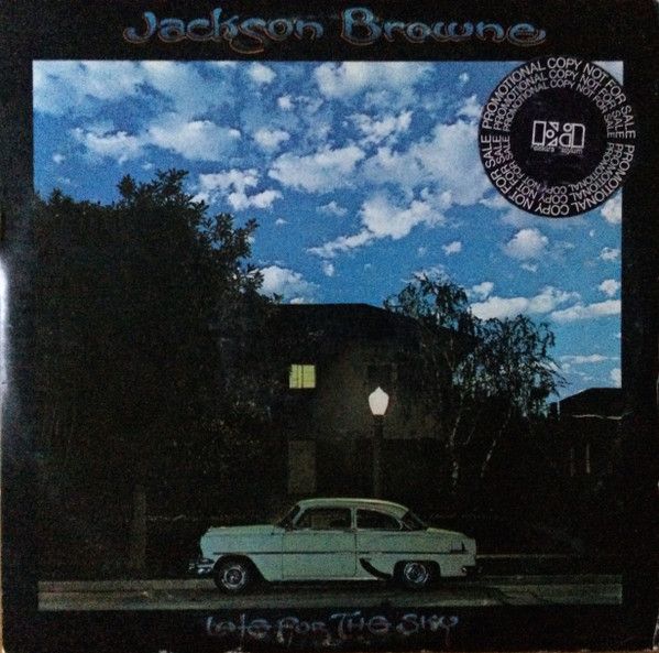 Jackson Browne – Late For The Sky Jackson Browne – Late For The Sky