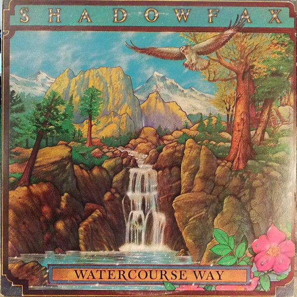 Shadowfax – Watercourse Way