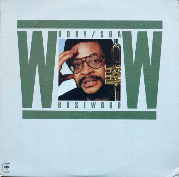 Woody Shaw – Rosewood