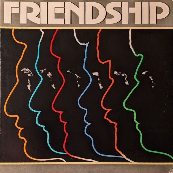 Friendship  – Friendship