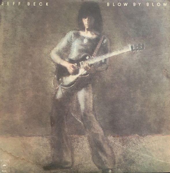 Jeff Beck – Blow By Blow Jeff Beck – Blow By Blow