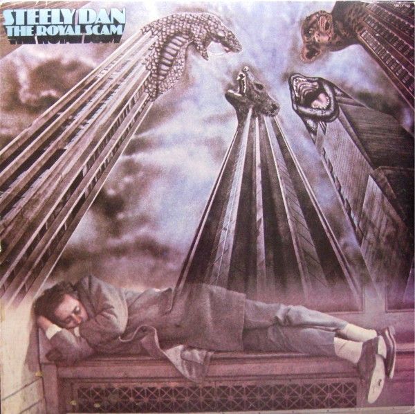 Steely Dan – The Royal Scam Steely Dan – The Royal Scam