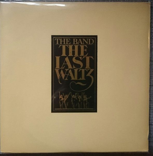 The Band – The Last Waltz The Band – The Last Waltz