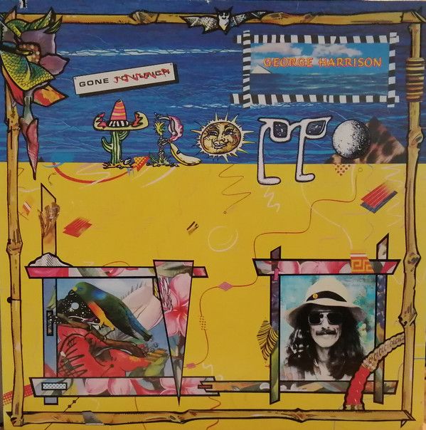 George Harrison – Gone Troppo George Harrison – Gone Troppo