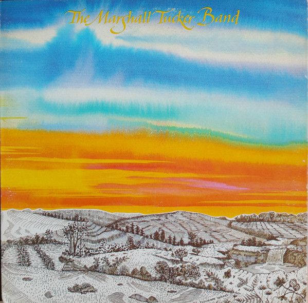 The Marshall Tucker Band – The Marshall Tucker Band The Marshall Tucker Band – The Marshall Tucker Band