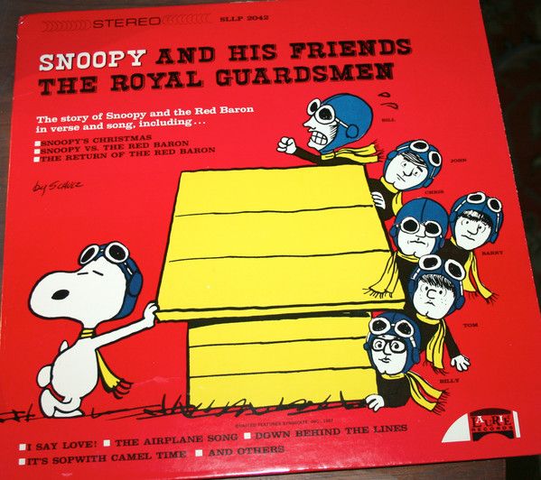 The Royal Guardsmen – Snoopy And His Friends The Royal Guardsmen – Snoopy And His Friends