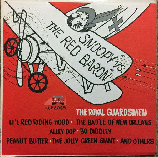 The Royal Guardsmen – Snoopy Vs. The Red Baron The Royal Guardsmen – Snoopy Vs. The Red Baron