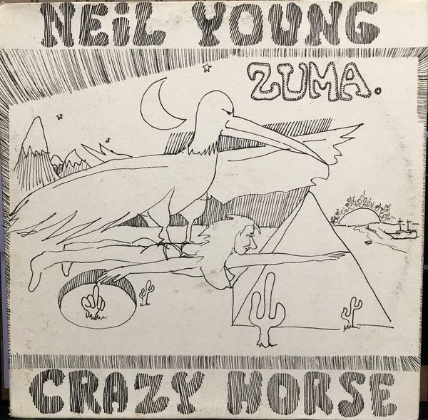 Neil Young With Crazy Horse – Zuma Neil Young With Crazy Horse – Zuma