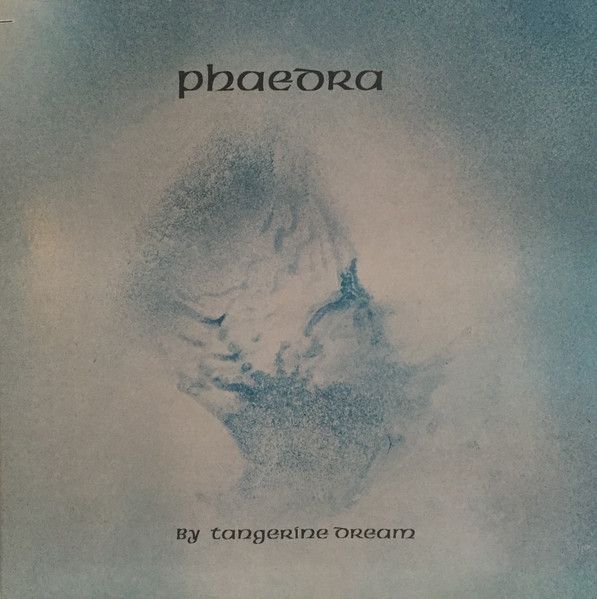 Tangerine Dream – Phaedra Tangerine Dream – Phaedra