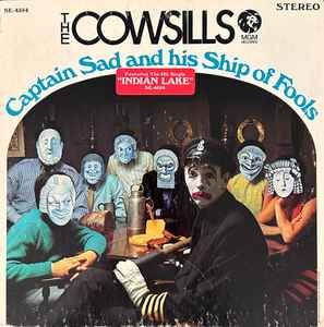 The Cowsills – Captain Sad And His Ship Of Fools The Cowsills – Captain Sad And His Ship Of Fools