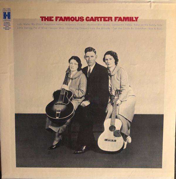 The Carter Family – The Famous Carter Family The Carter Family – The Famous Carter Family