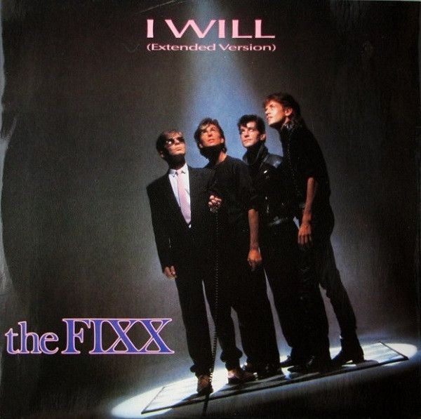 The Fixx – I Will (Extended Version) The Fixx – I Will (Extended Version)