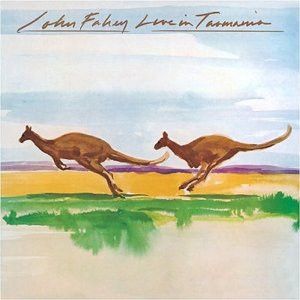 John Fahey – Live In Tasmania John Fahey – Live In Tasmania
