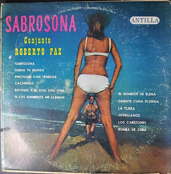 Conjunto Roberto Faz ‎– Sabrosona