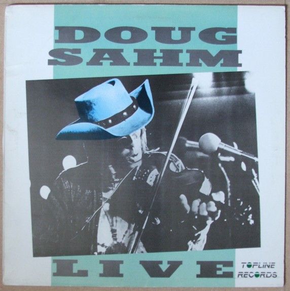 Doug Sahm – Live Doug Sahm – Live