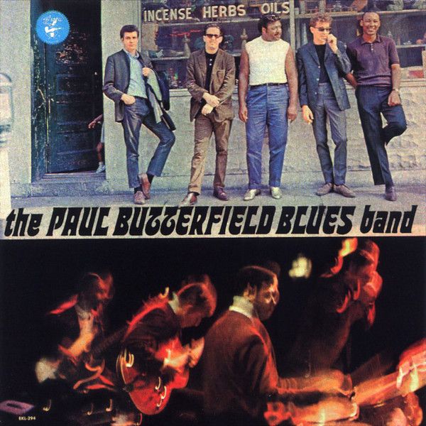The Paul Butterfield Blues Band – The Paul Butterfield Blues Band