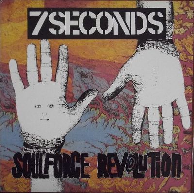 7 Seconds ‎– Soulforce Revolution