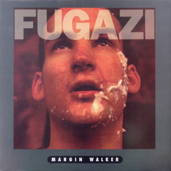 Fugazi ‎– Margin Walker