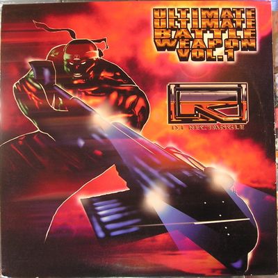 DJ Rectangle – Ultimate Ultimate Battle Weapon Vol. 1 DJ Rectangle – Ultimate Ultimate Battle Weapon Vol. 1
