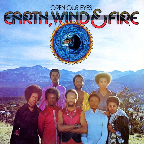 Earth, Wind &amp; Fire – Open Our Eyes