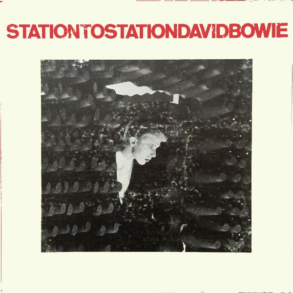 David Bowie – Station To Station David Bowie – Station To Station