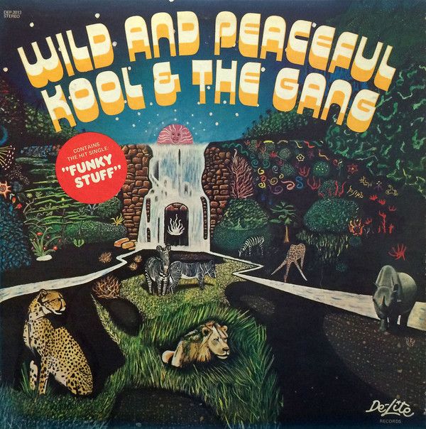 Kool &amp; The Gang ‎– Wild And Peaceful