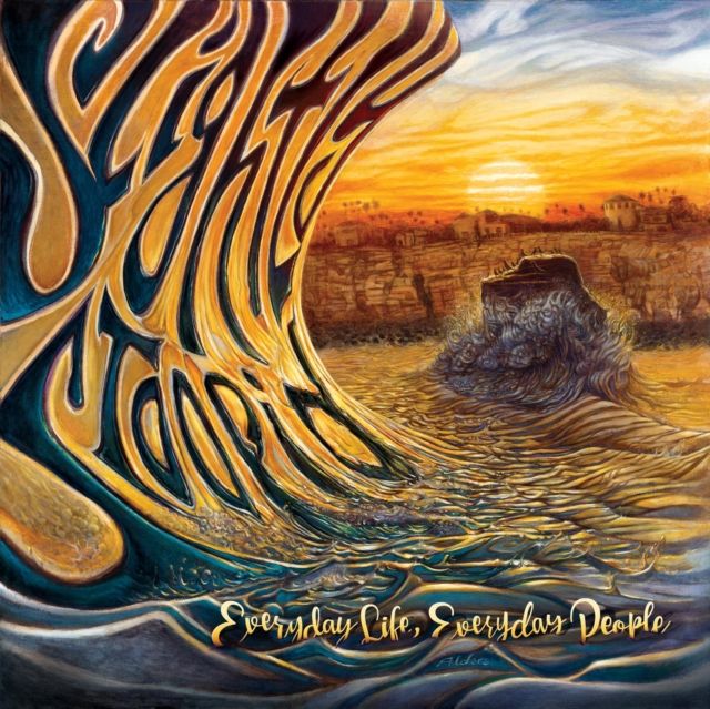 SLIGHTLY STOOPID / EVERYDAY LIFE, EVERYDAY PEOPLE SLIGHTLY STOOPID / EVERYDAY LIFE, EVERYDAY PEOPLE