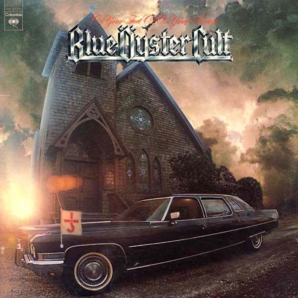 Blue Öyster Cult – On Your Feet Or On Your Knees Blue Öyster Cult – On Your Feet Or On Your Knees