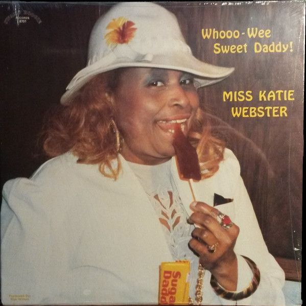 Katie Webster – Whoo-Wee Sweet Daddy! Katie Webster – Whoo-Wee Sweet Daddy!