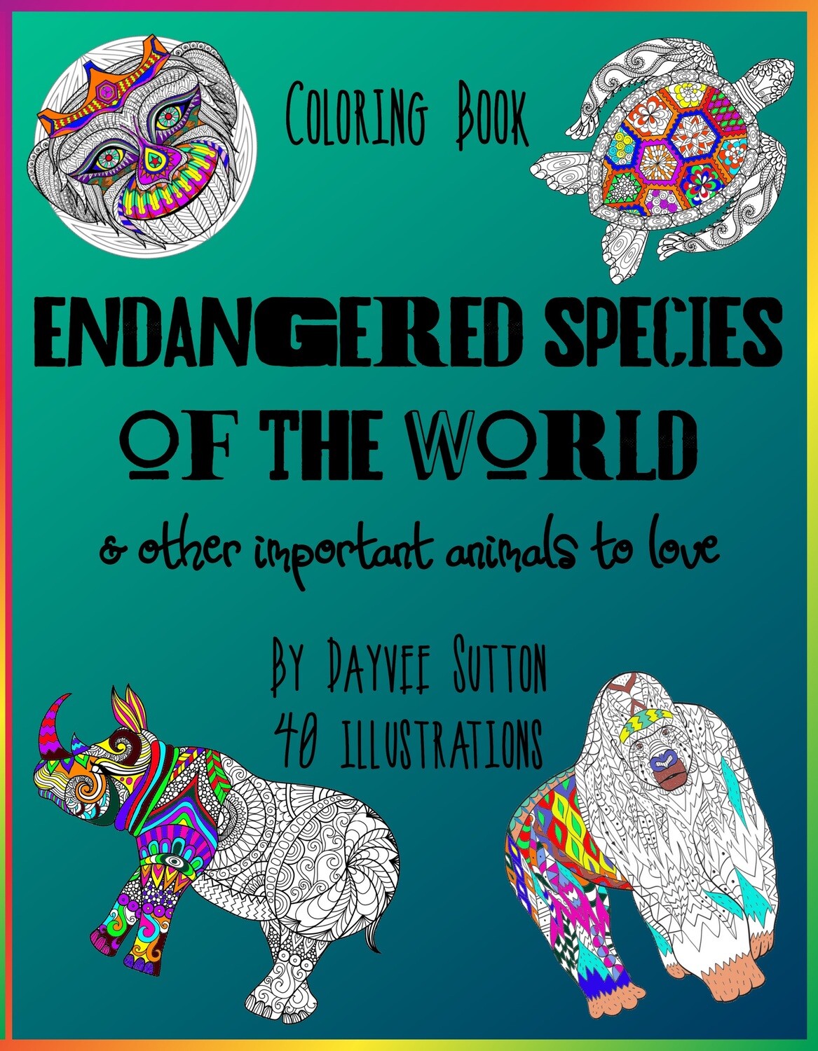 ENDANGERED SPECIES OF THE WORLD &amp; other important animals to love - PDF download