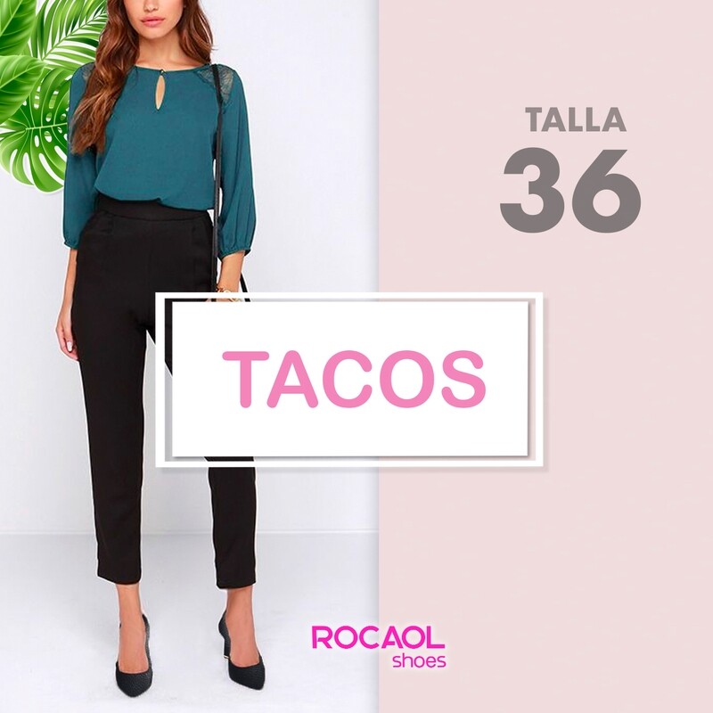 Tacos Talla 36