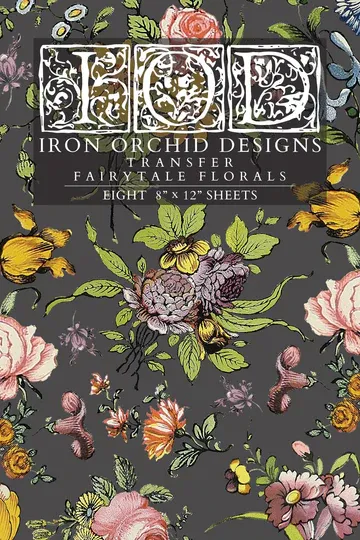 Fairytale Florals Transfer 8x12 Sheets - IOD