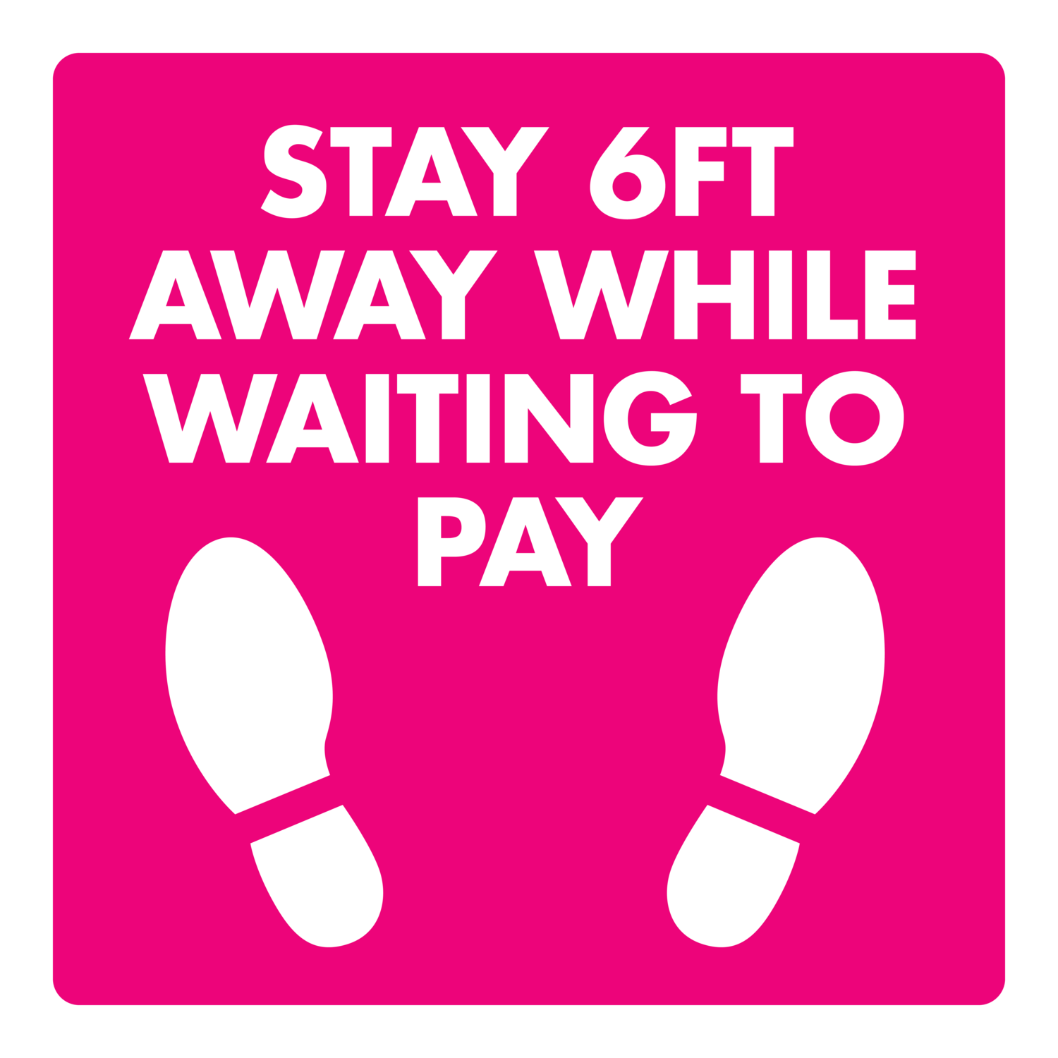 Wait to Pay Notice - Social Distance Square (Pack of 6)