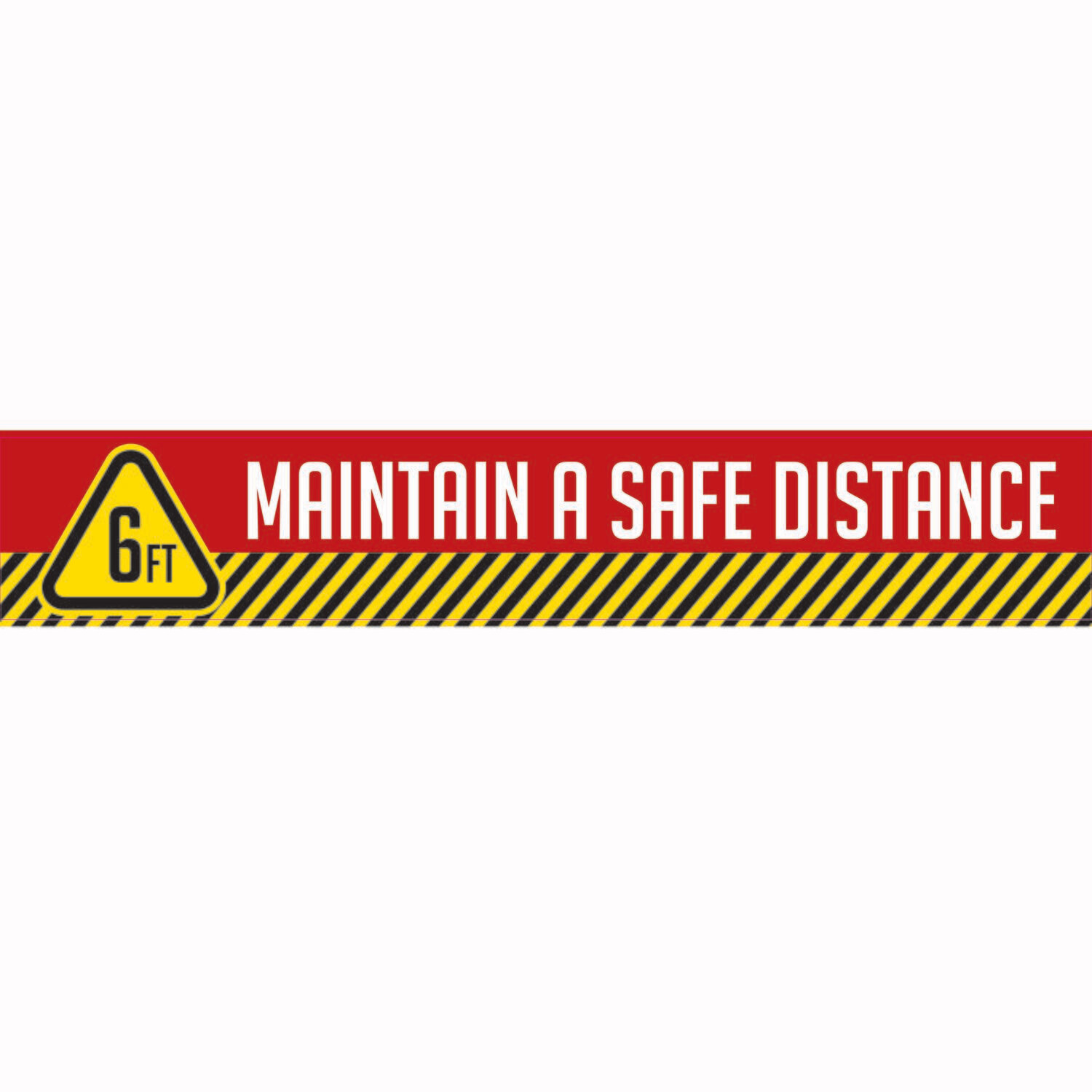 Maintain a Safe Distance - 4"x 24" Social Distance Strip (Pack of 6)